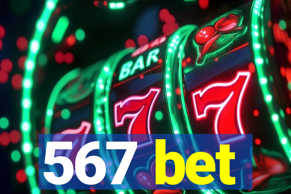 567 bet